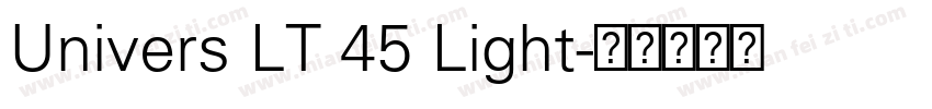Univers LT 45 Light字体转换